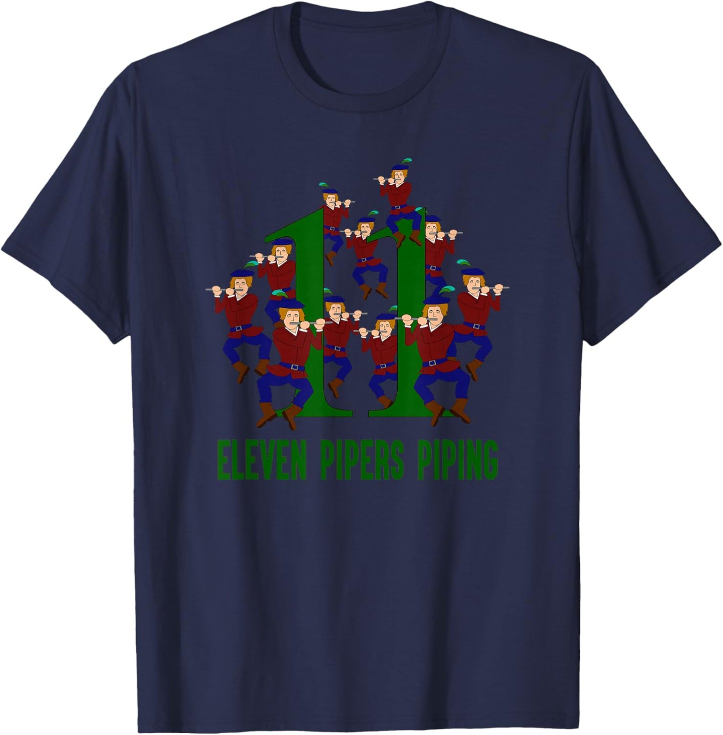 Eleven Pipers Piping Song 12 Days Christmas T-Shirt - T-Shirt | Navy