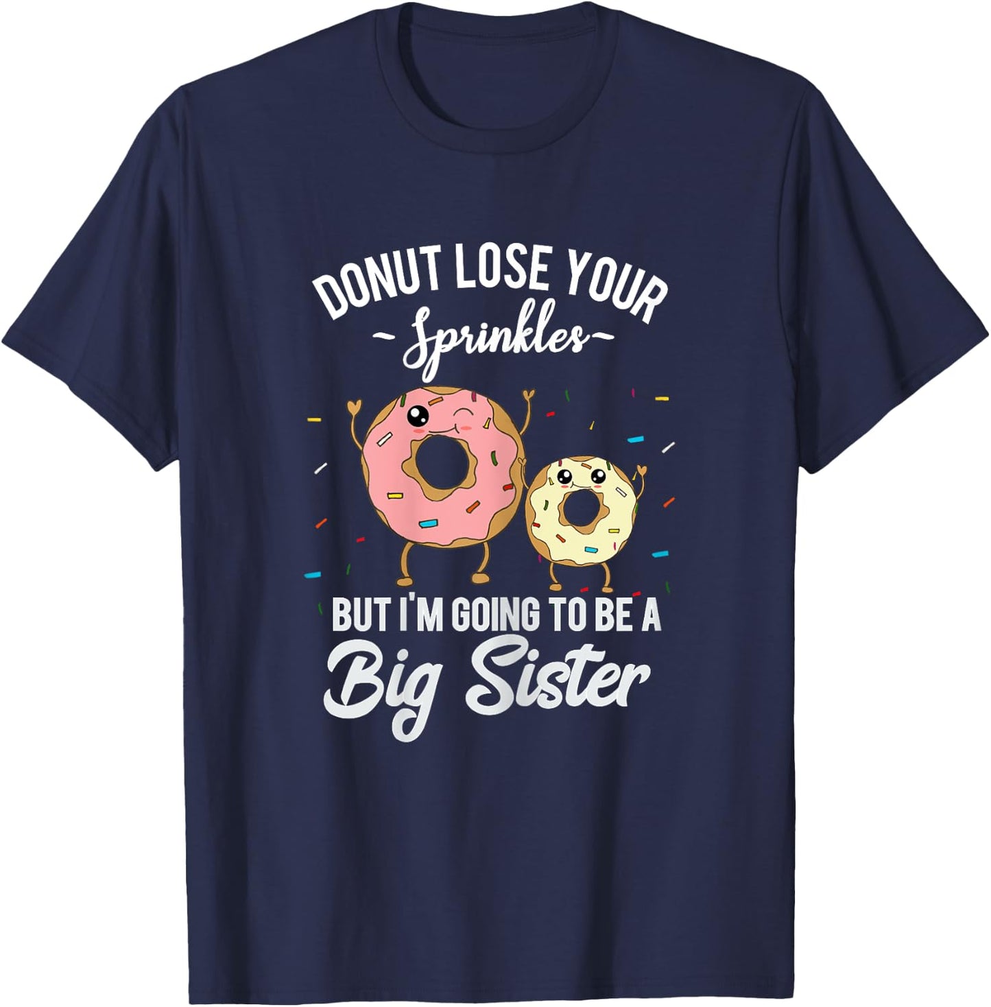 I'm Going to Be a Big Sister Funny Donut T-Shirt - T-Shirt | Navy