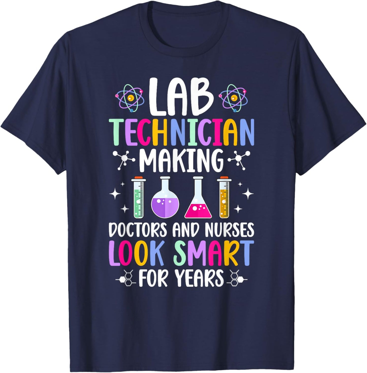 Lab Technician Funny Laboratory Technician Laboratory Tech T-Shirt - T-Shirt | Navy