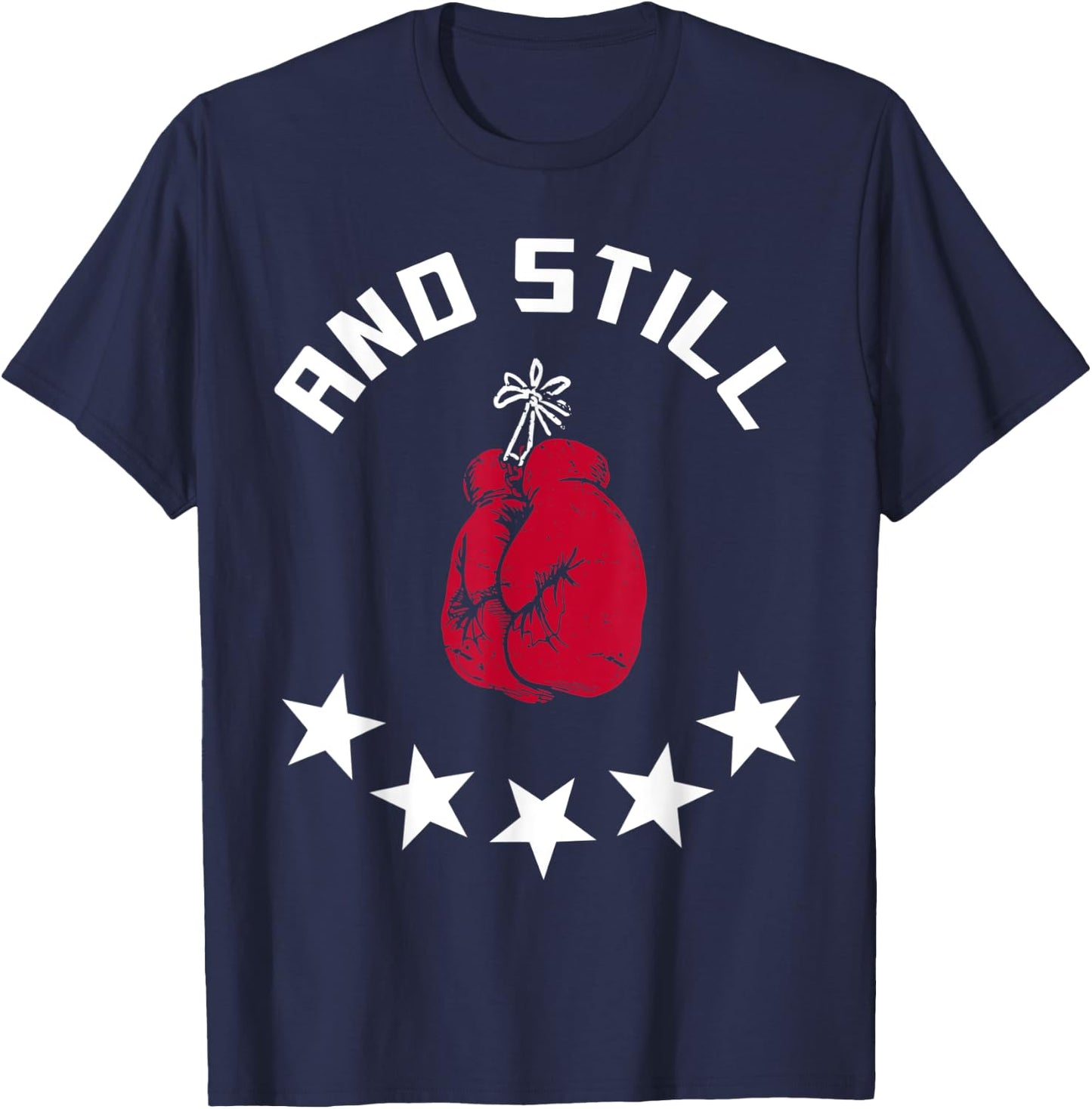 Boxing And Still Champ T shirt T-Shirt - T-Shirt | Navy