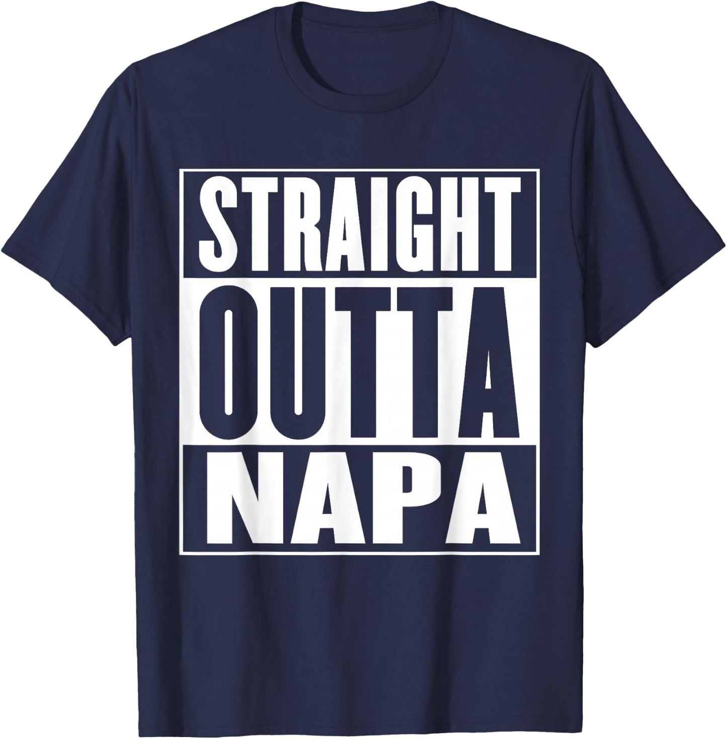 Napa - Straight Outta Napa T-Shirt - T-Shirt | Navy