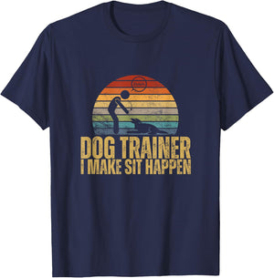 I Make Sit Happen Vintage Distressed Funny Dog Trainer Women T-Shirt - T-Shirt | Navy