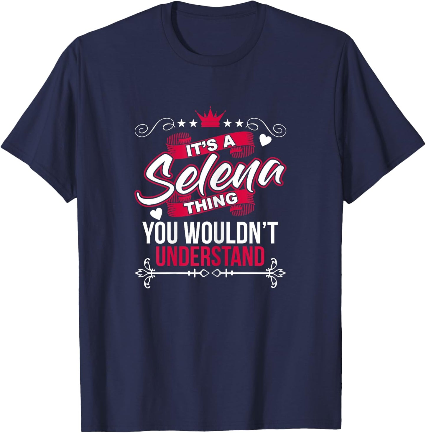 It's a Selena Thing You Wouldn't Understand T Shirt Gift T-Shirt - T-Shirt | Navy