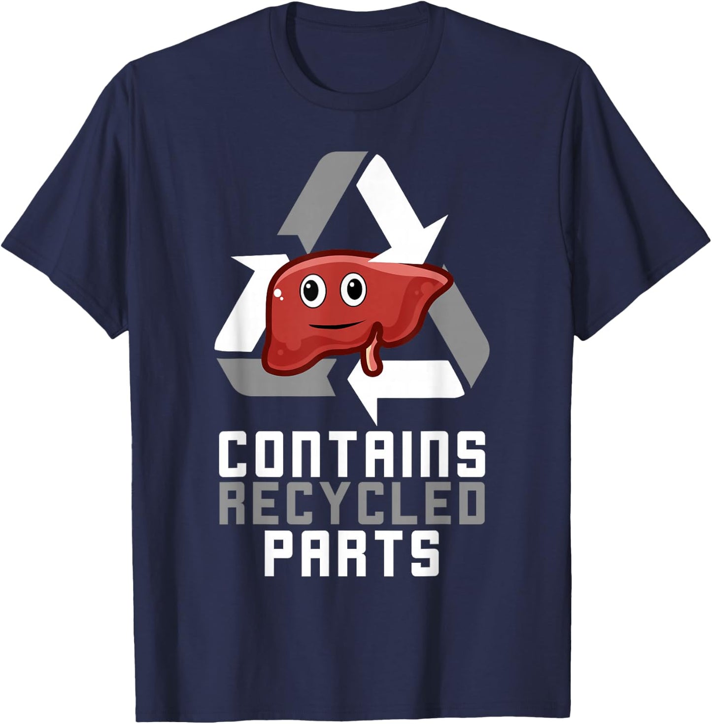 Contains Recycled Parts Liver Transplant Survivor T-Shirt - T-Shirt | Navy