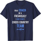 I'm A XC Coach Shirt | Cross Country Coach Gift CC Team Gift T-Shirt - T-Shirt | Navy