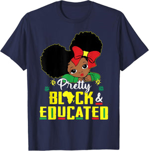Pretty Black and Educated I Am The Strong African Queen Girl T-Shirt - T-Shirt | Navy