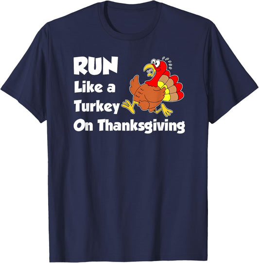 Run Like A Turkey On Thanksgiving Funny Trot T-Shirt - T-Shirt | Navy