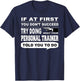 If at First You Don't Succeed Personal Trainer T-Shirt - T-Shirt | Navy