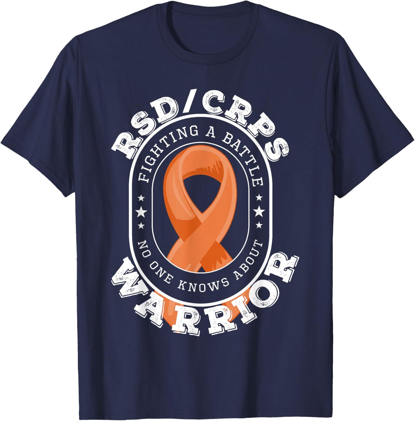 CRPS Awareness Shirt - RSD/CRPS Warrior Fighting a Battle T-Shirt - T-Shirt | Navy