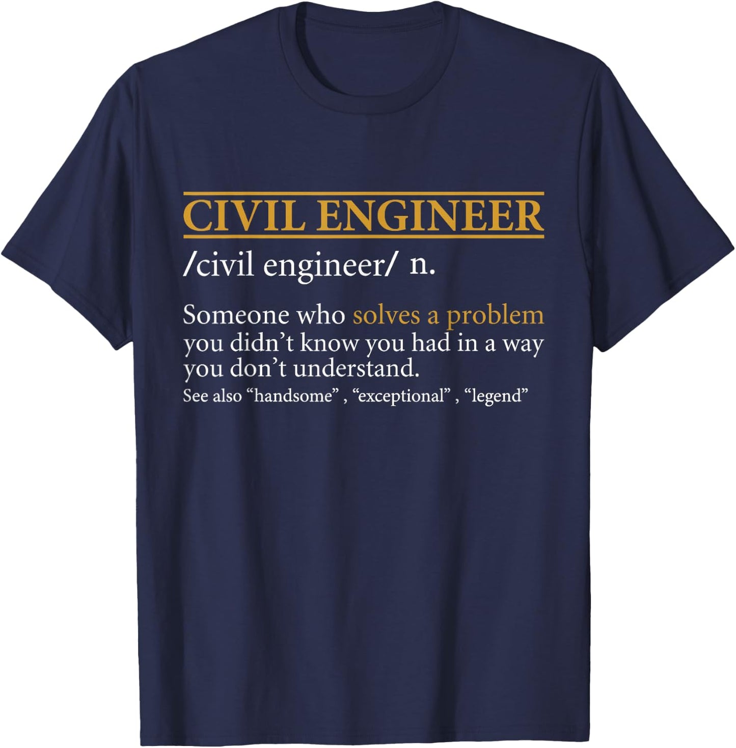 Funny Civil Engineer Definition Birthday or Christmas T-Shirt - T-Shirt | Navy