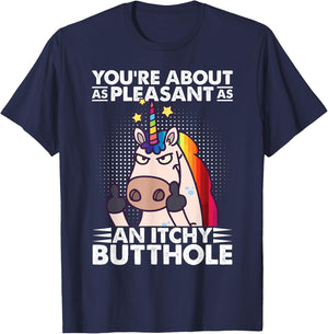 You're Pleasant As An Itchy Butthole Funny Sassy Unicorn T-Shirt - T-Shirt | Navy