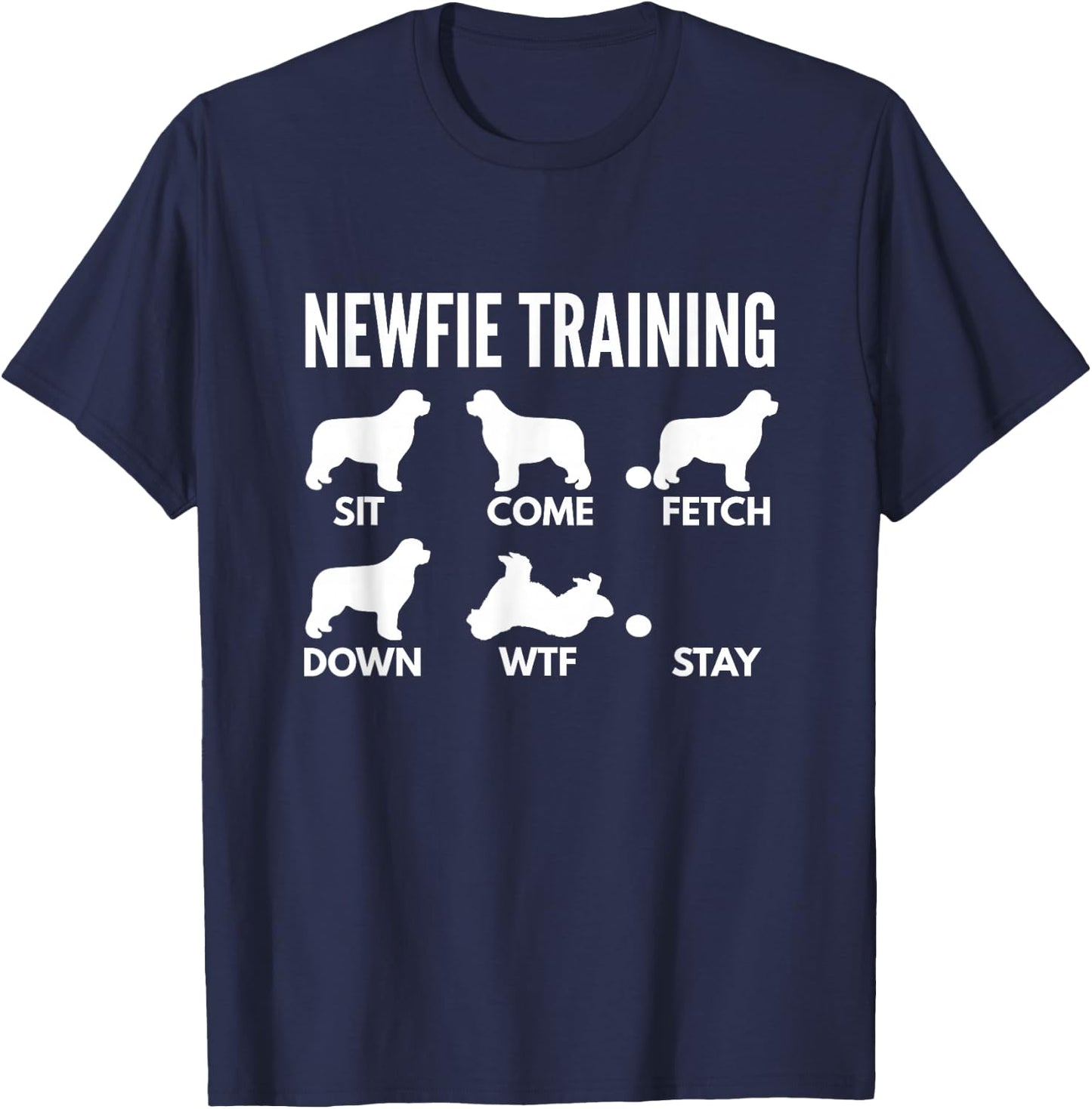 Newfie Training - Newfoundland Dog Tricks T-Shirt - T-Shirt | Navy