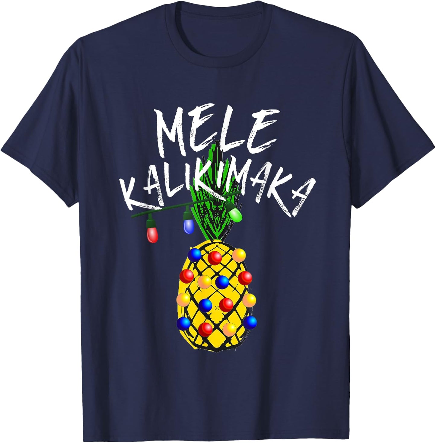 Mele Kalikimaka Pineapple Merry Christmas Hawaii T-Shirt - T-Shirt | Navy