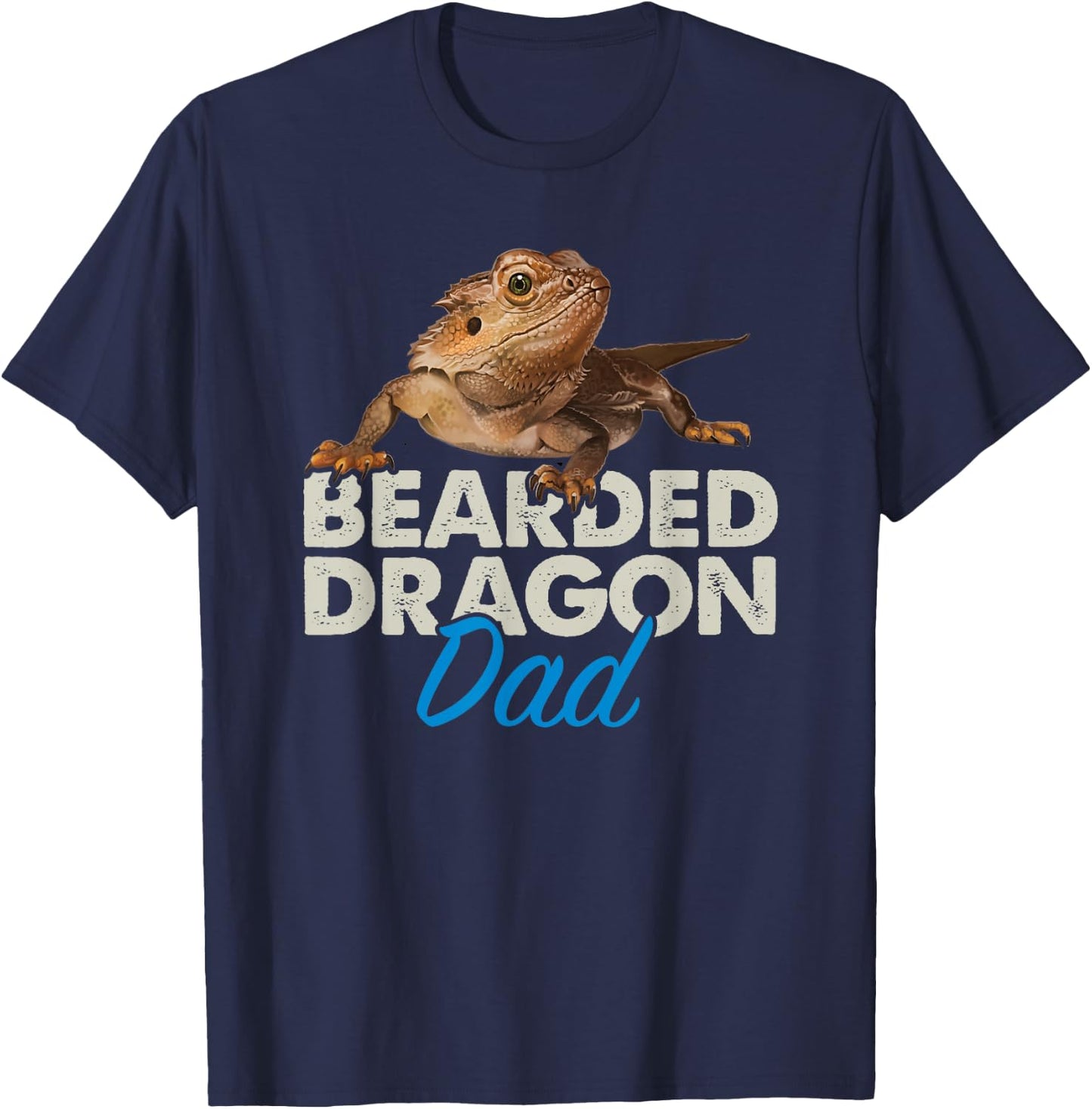 Bearded Dragon Dad Pet Reptile Lizard Owner T-Shirt - T-Shirt | Navy