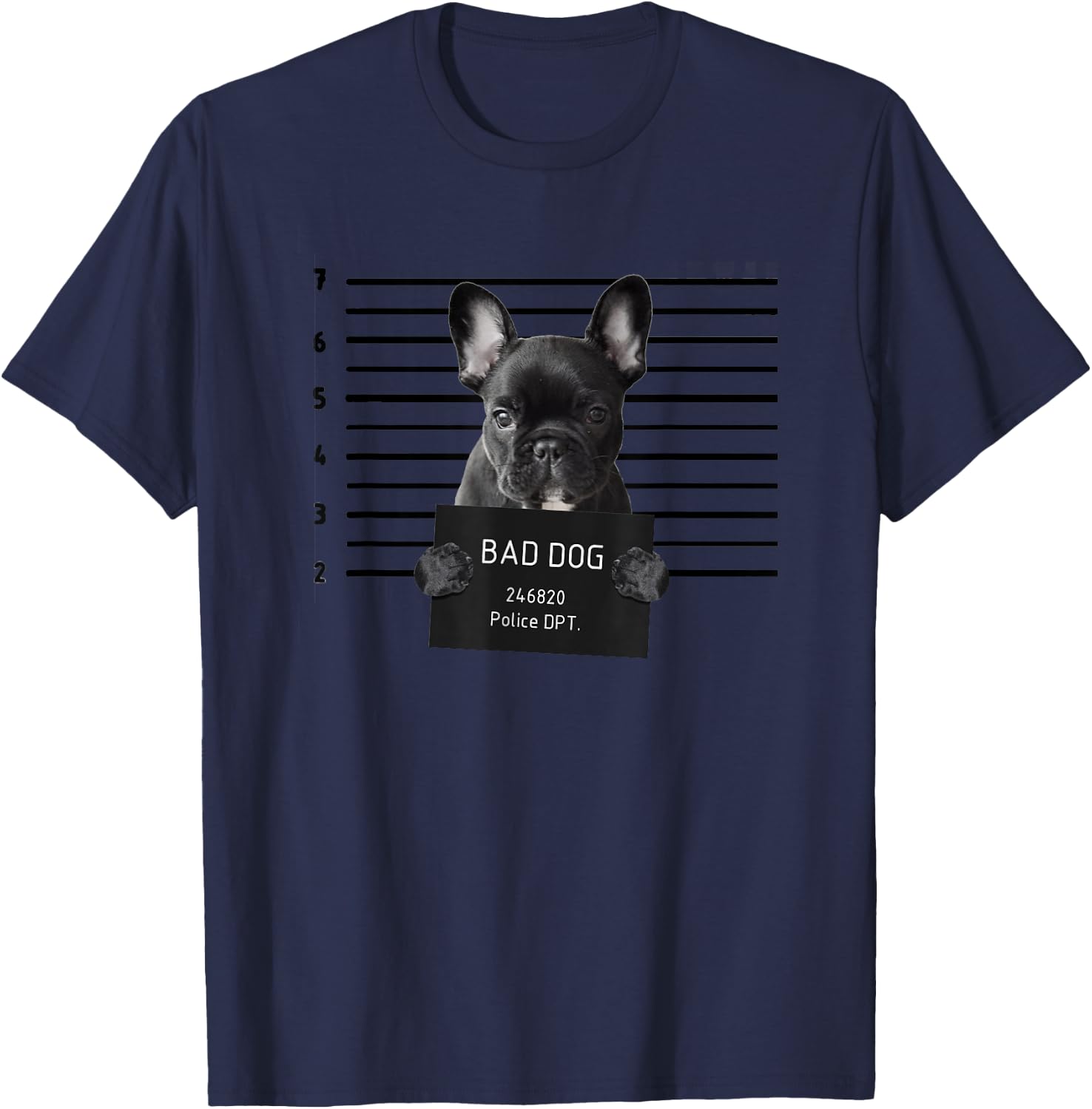French Bulldog Bad Dog Jail Frenchie Dog Mom Frenchie Dad T-Shirt - T-Shirt | Navy