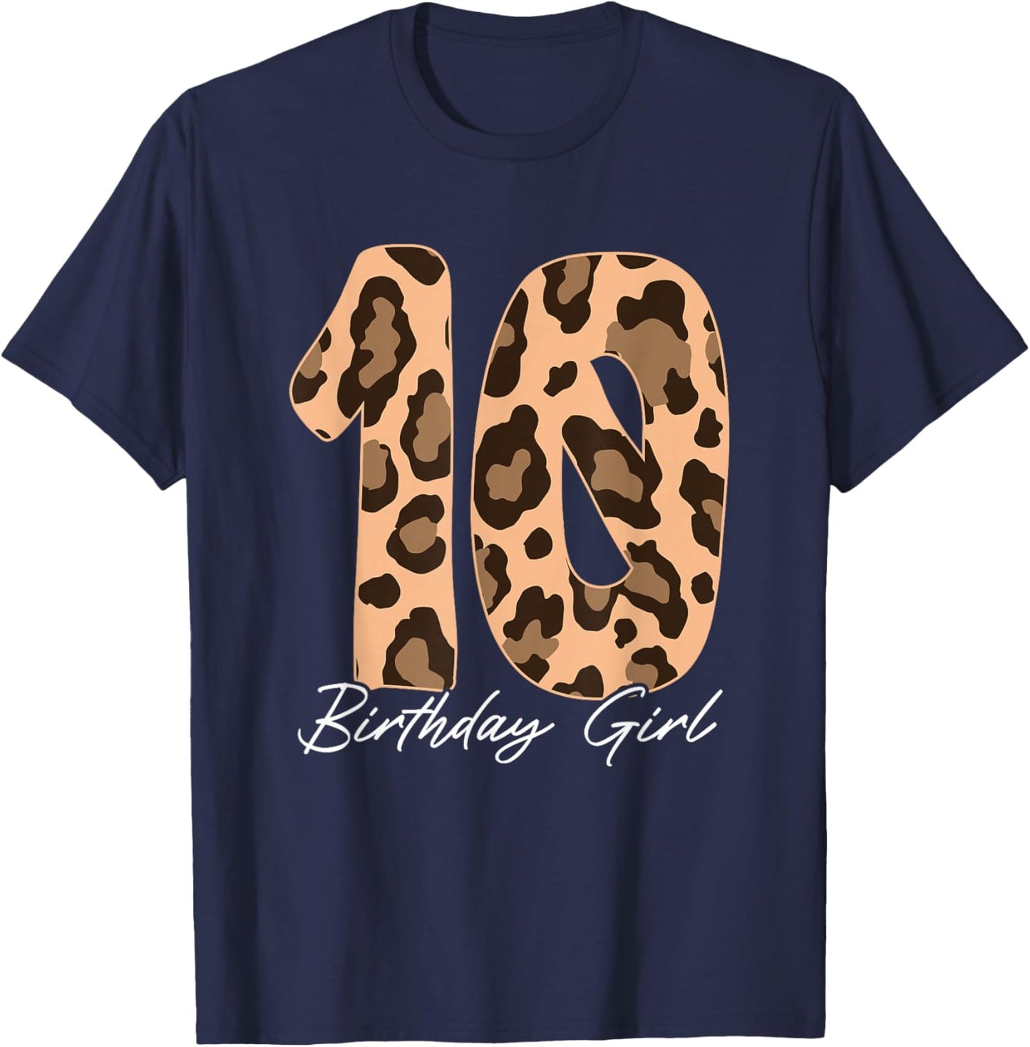 Cheetah Print Kids 10 Year Old Cheetah 10th Birthday Girl T-Shirt - T-Shirt | Navy