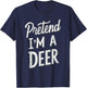 Pretend I'm A Deer T-Shirt - T-Shirt | Navy