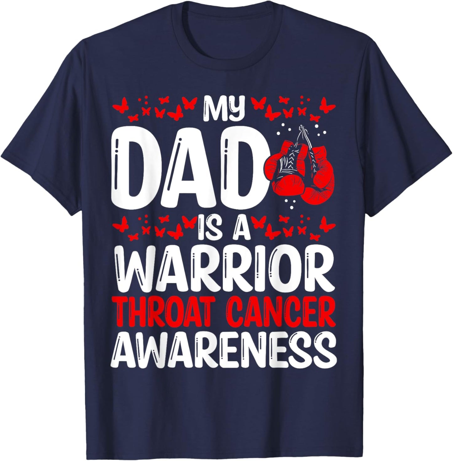 Throat Cancer Awareness Ribbon Survivor My Dad is a Warrior T-Shirt - T-Shirt | Navy