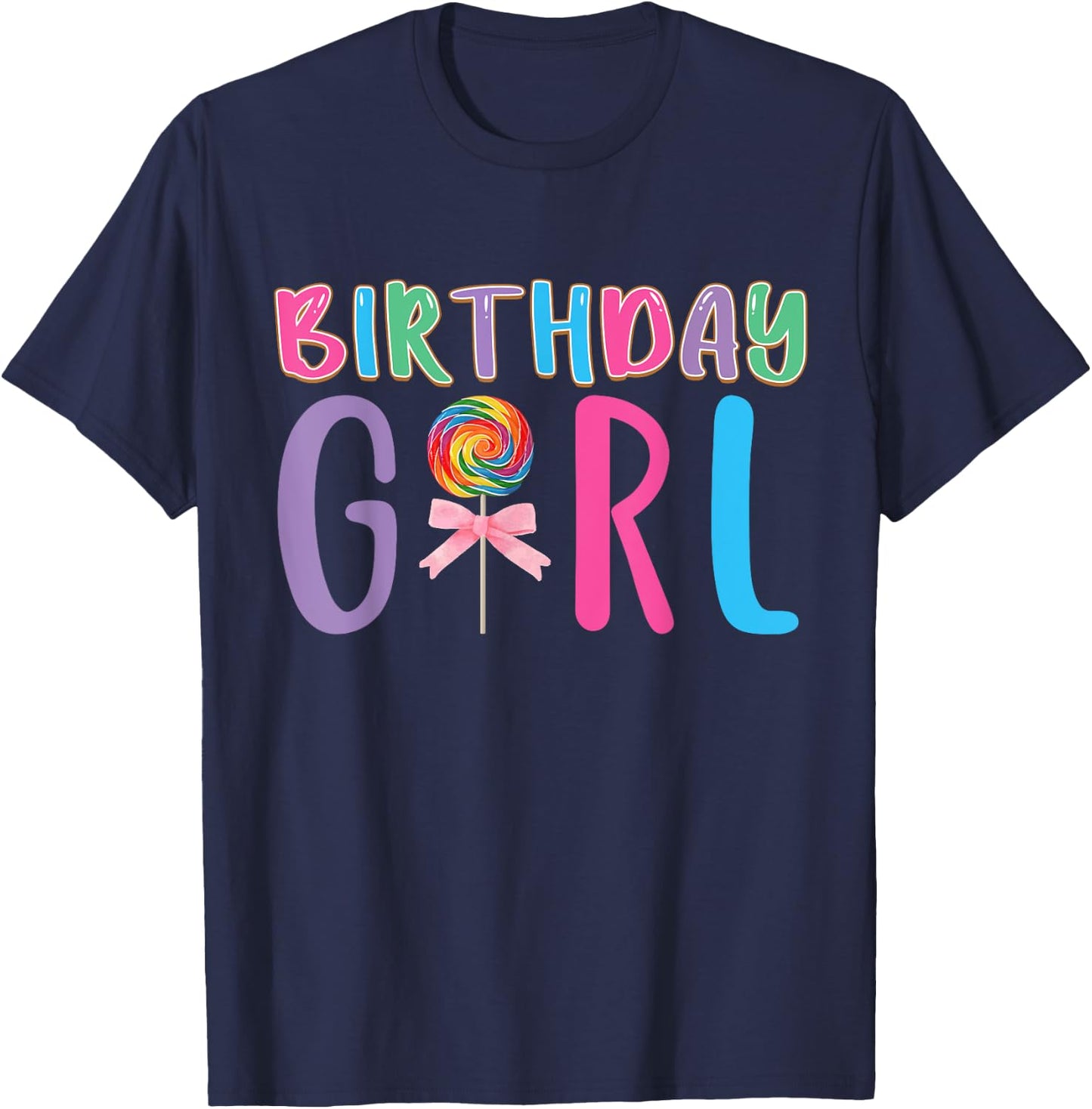 Lollipop Candy Theme Birthday Party Bday Girl Coquette Bow T-Shirt - T-Shirt | Navy