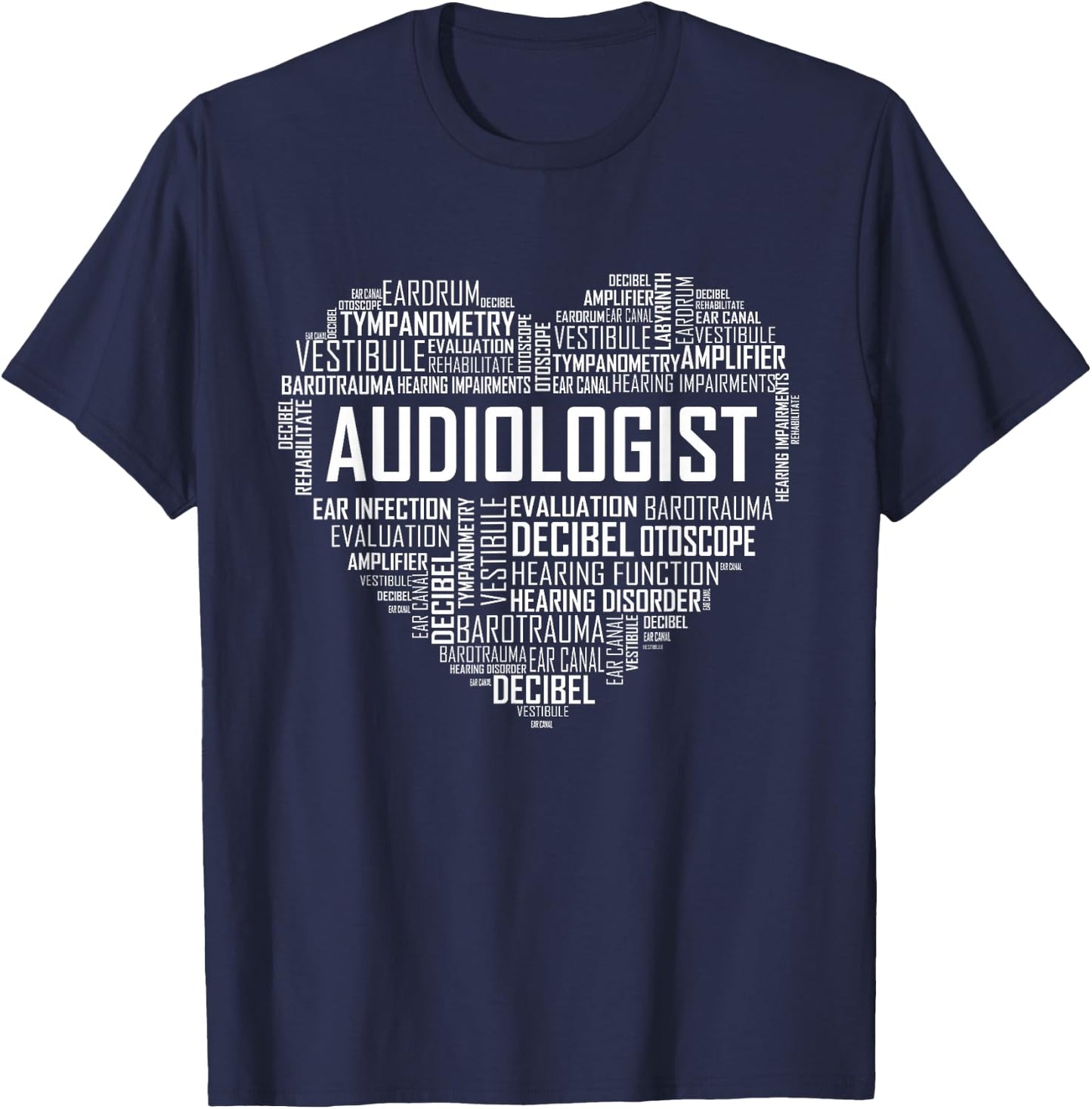 Audiologist Love Audiology Hearing Month BHSM Graduate T-Shirt - T-Shirt | Navy