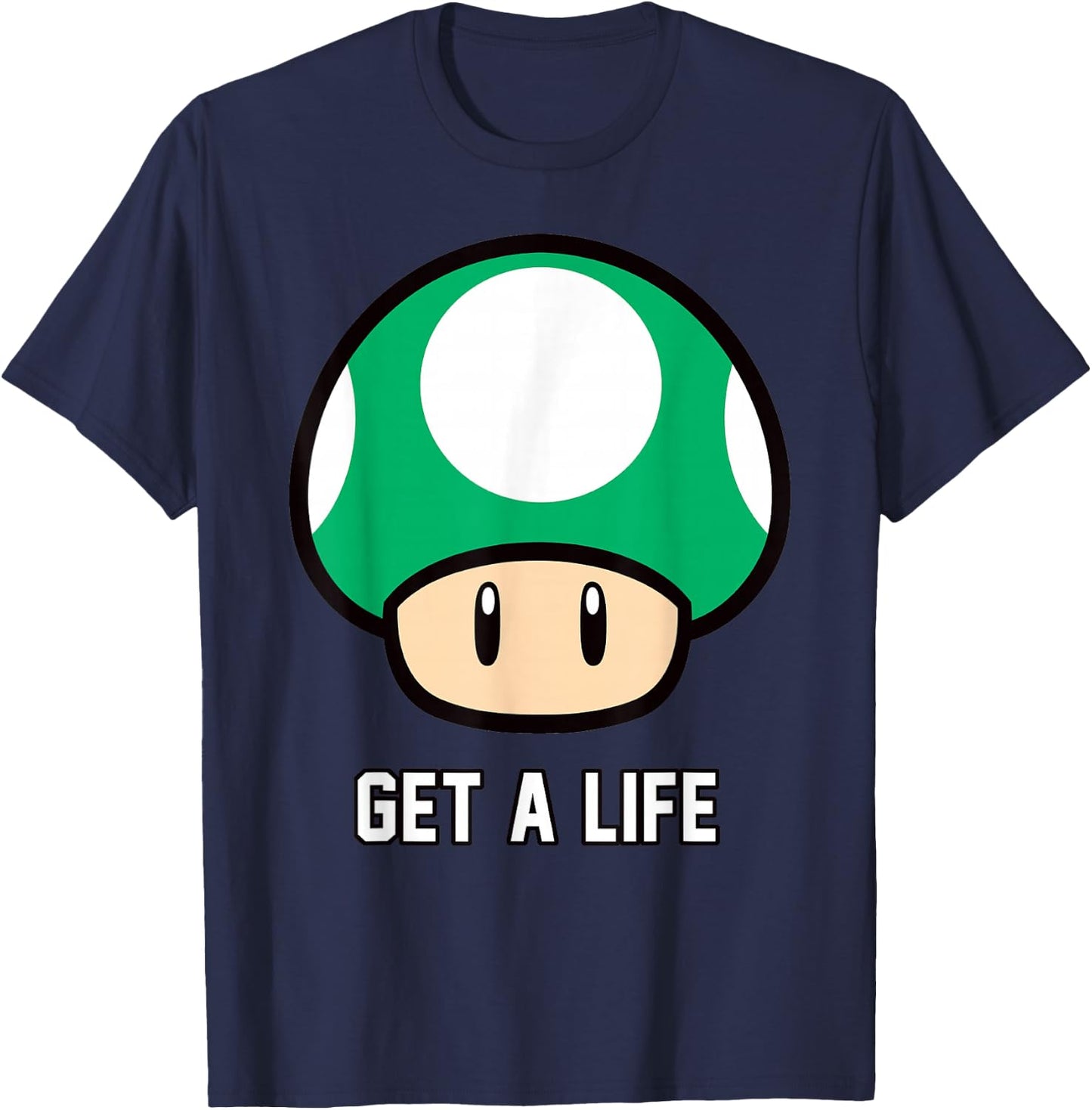 Super Mario 1-Up Mushroom Get A Life T-Shirt - T-Shirt | Navy