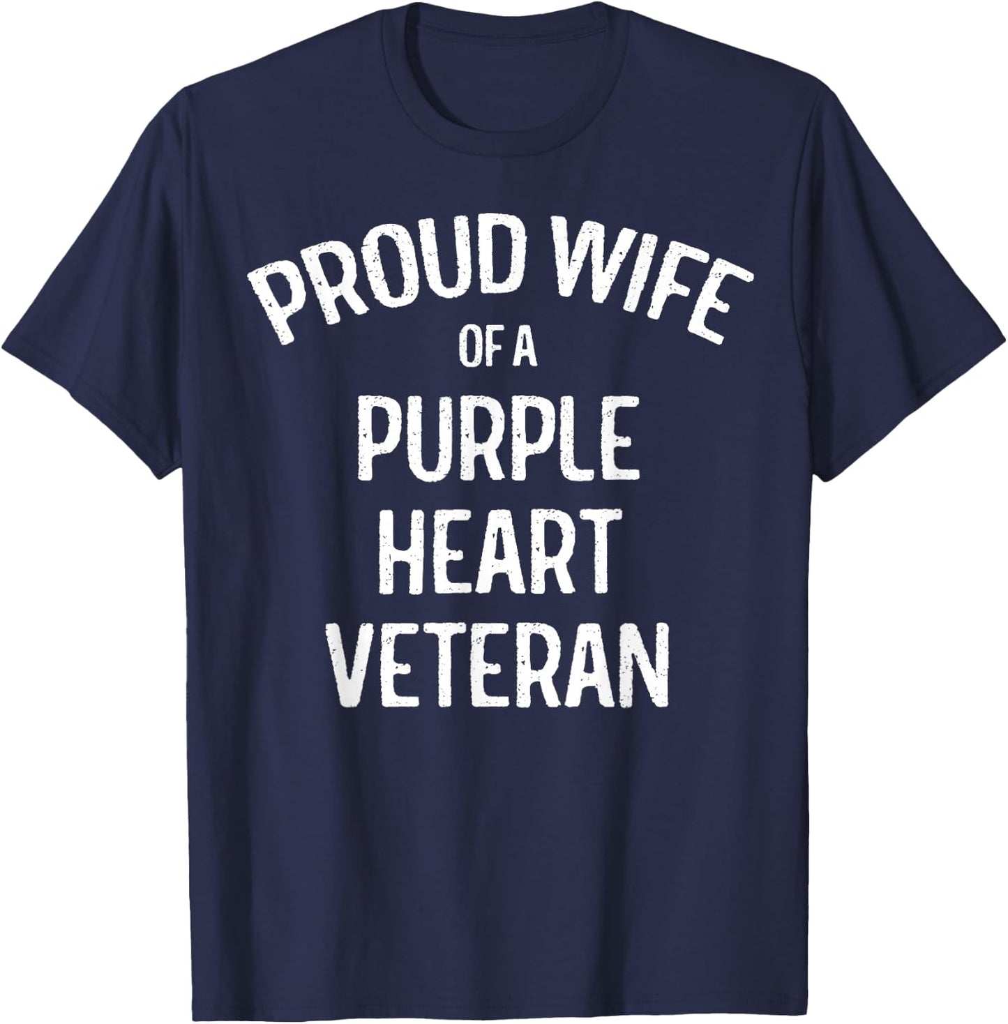 Wife of Purple Heart Veteran Shirt Proud Military Family T-Shirt - T-Shirt | Navy
