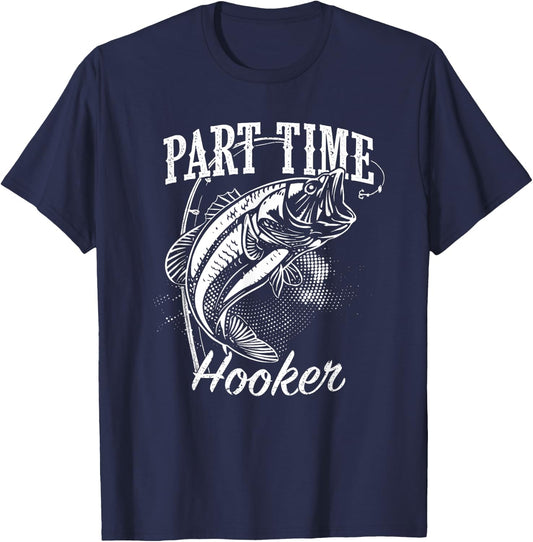 Part Time Hooker Fishing T-Shirt - T-Shirt | Navy