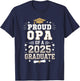 Proud Opa Of A Class Of 2025 Graduate Senior Graduation T-Shirt - T-Shirt | Navy