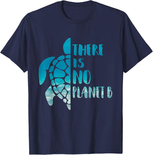 There Is No Planet B For Sea Turtles Lover Save A Turtle T-Shirt - T-Shirt | Navy