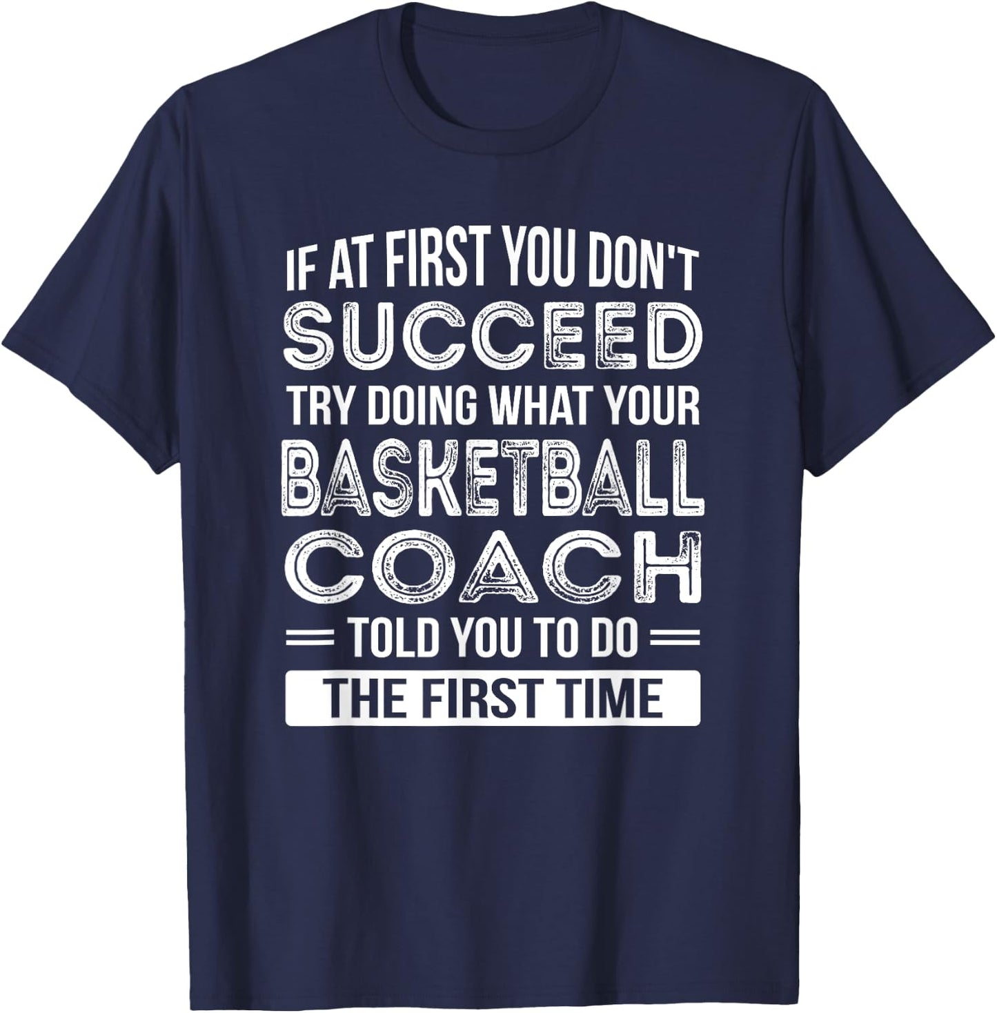 Basketball Coach Gift Funny Thank You Gift T-Shirt - T-Shirt | Navy
