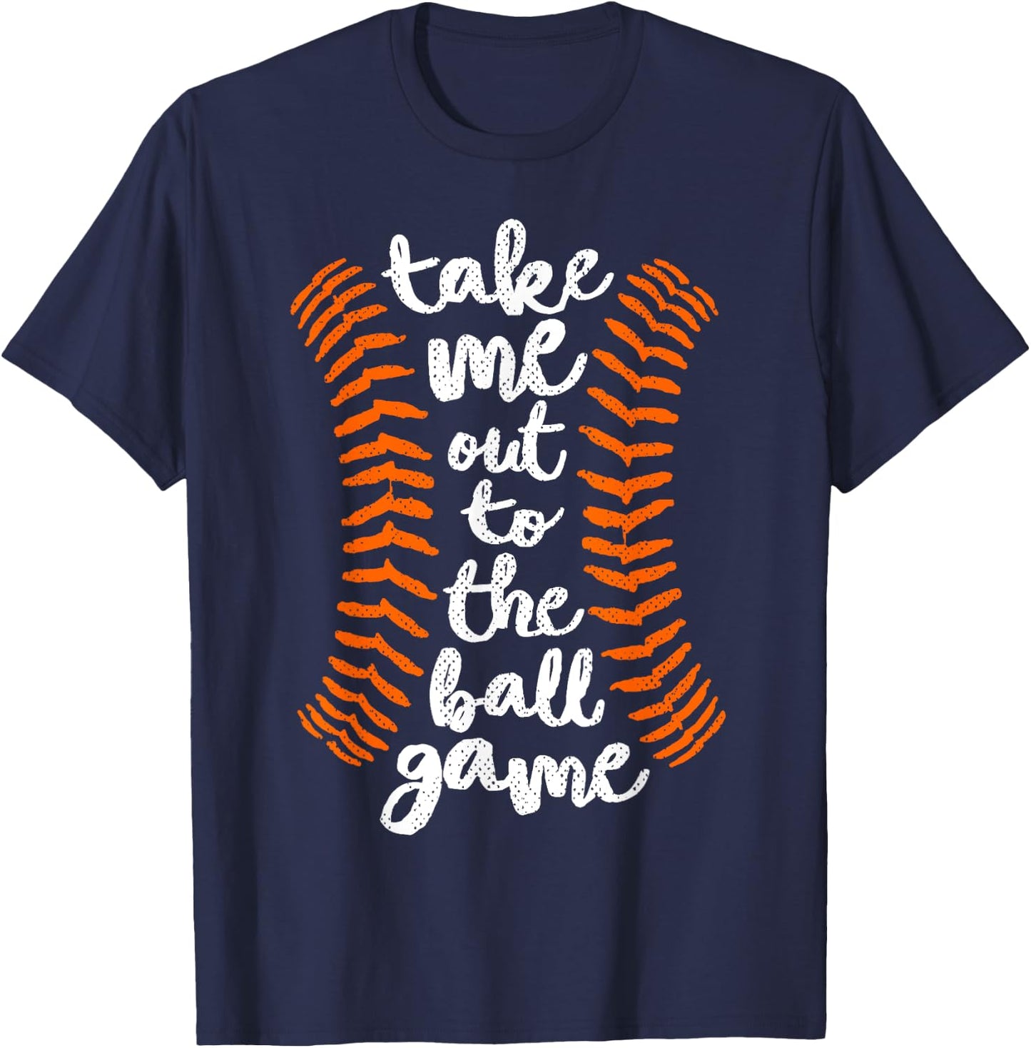 Take Me Out Ball Game Baseball Song Orange Black Blue T-Shirt - T-Shirt | Navy