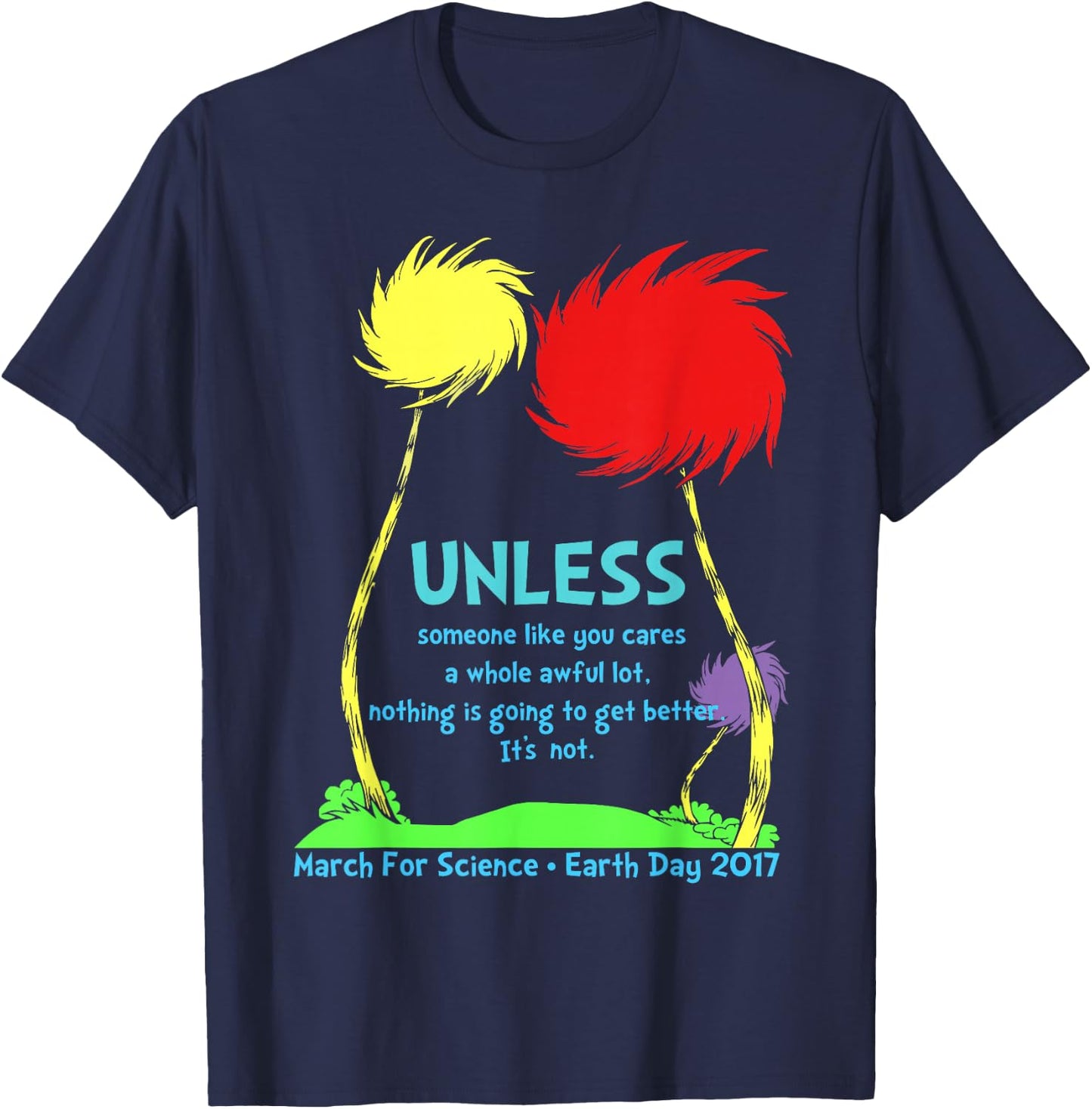 Unless March for Science Earth Day 2017 T-Shirt - T-Shirt | Navy