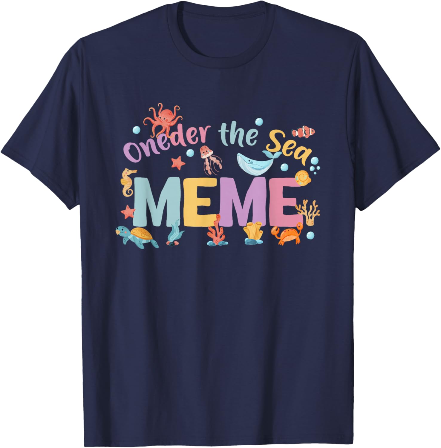 Under Sea Meme Birthday Girl Boy Matching Family Party T-Shirt - T-Shirt | Navy