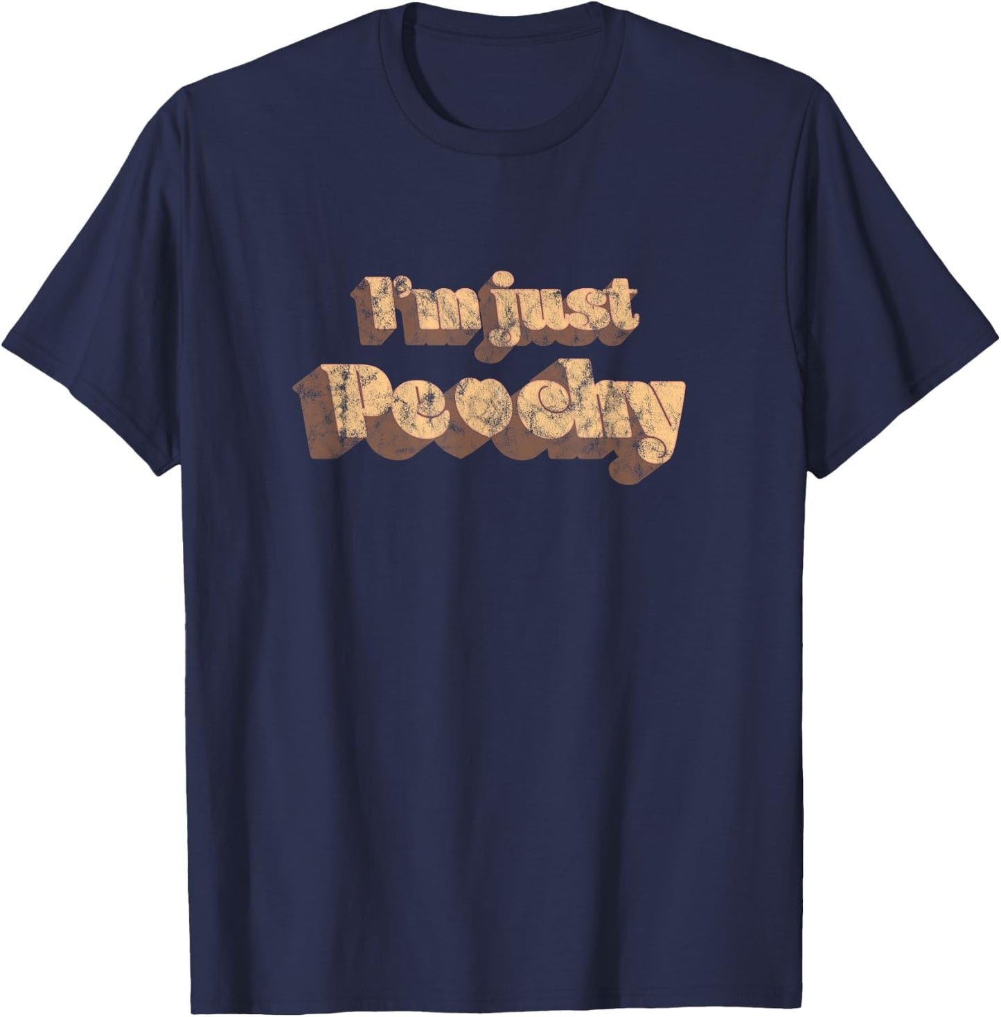 Retro 80's I'm Just Peachy T-Shirt - T-Shirt | Navy