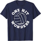 One Hit Wonders Volleyball Team Shirt T-Shirt - T-Shirt | Navy