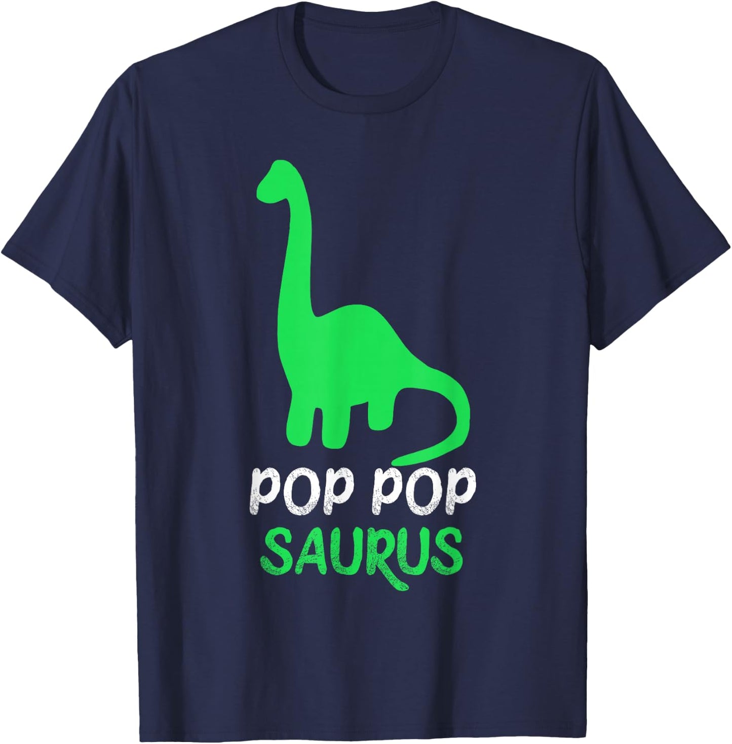 Pop-Pop-Saurus Grandpa Dino Dinosaur PopPop PopPopSaurus T-Shirt - T-Shirt | Navy