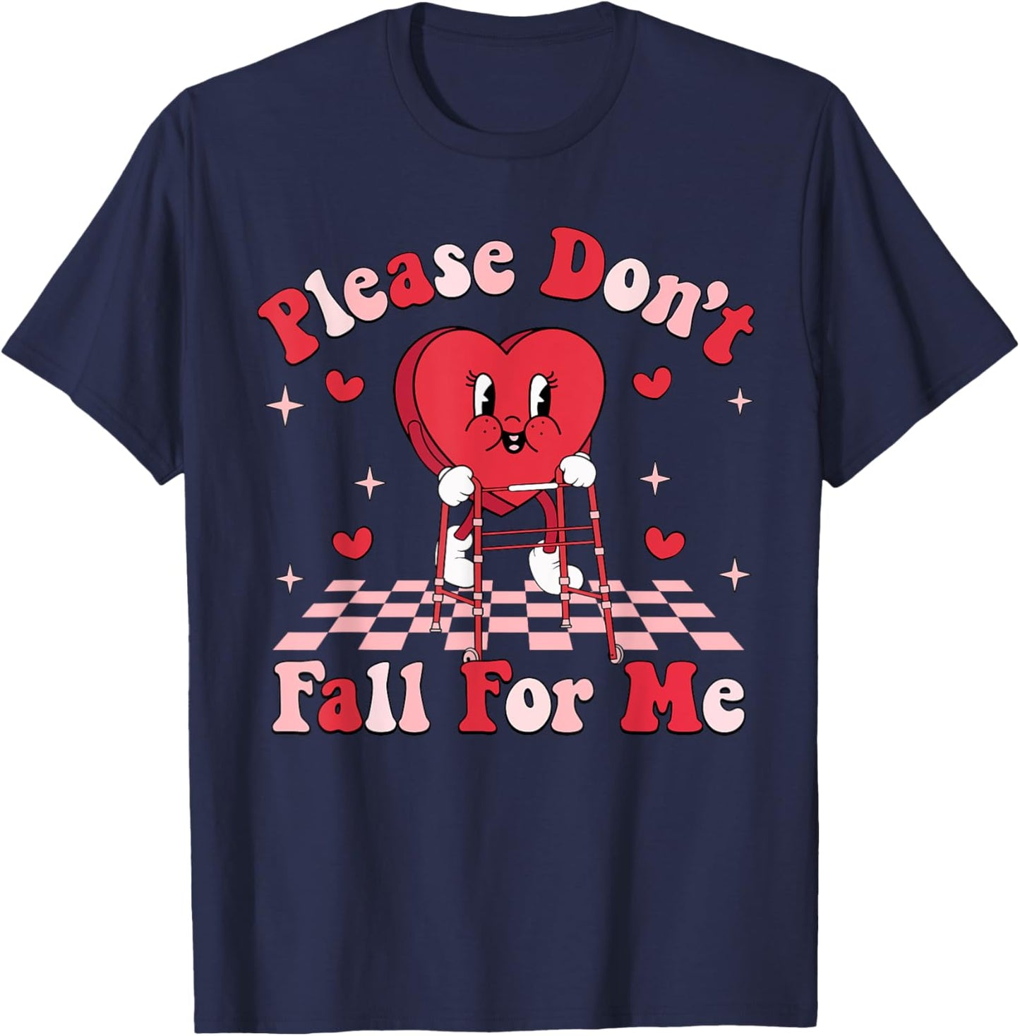 Cute Funny Please Don't Fall For Me PT Physical Therapists T-Shirt - T-Shirt | Navy