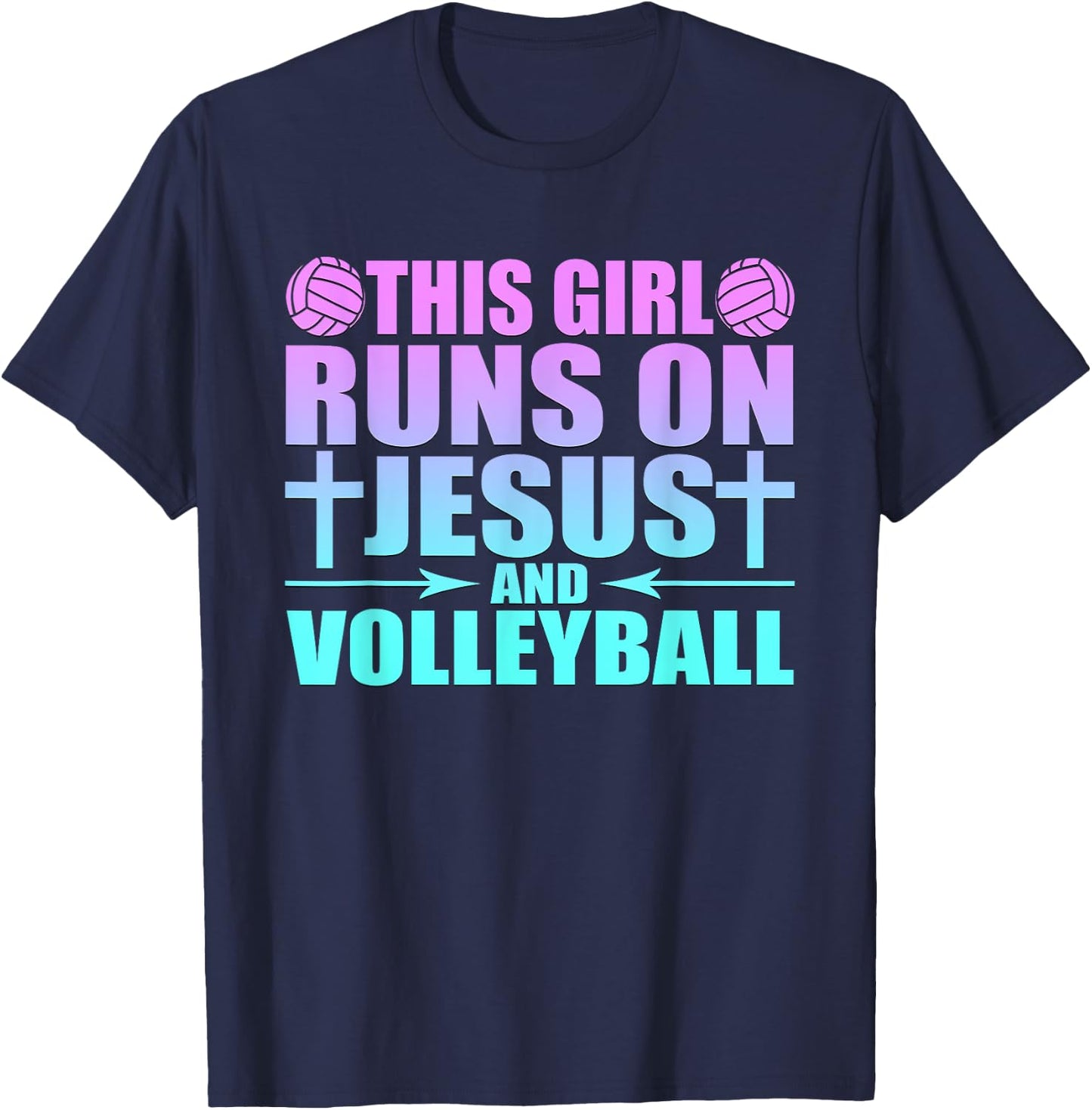 This Girl Runs On Jesus And Volleyball Novelty T-Shirt - T-Shirt | Navy