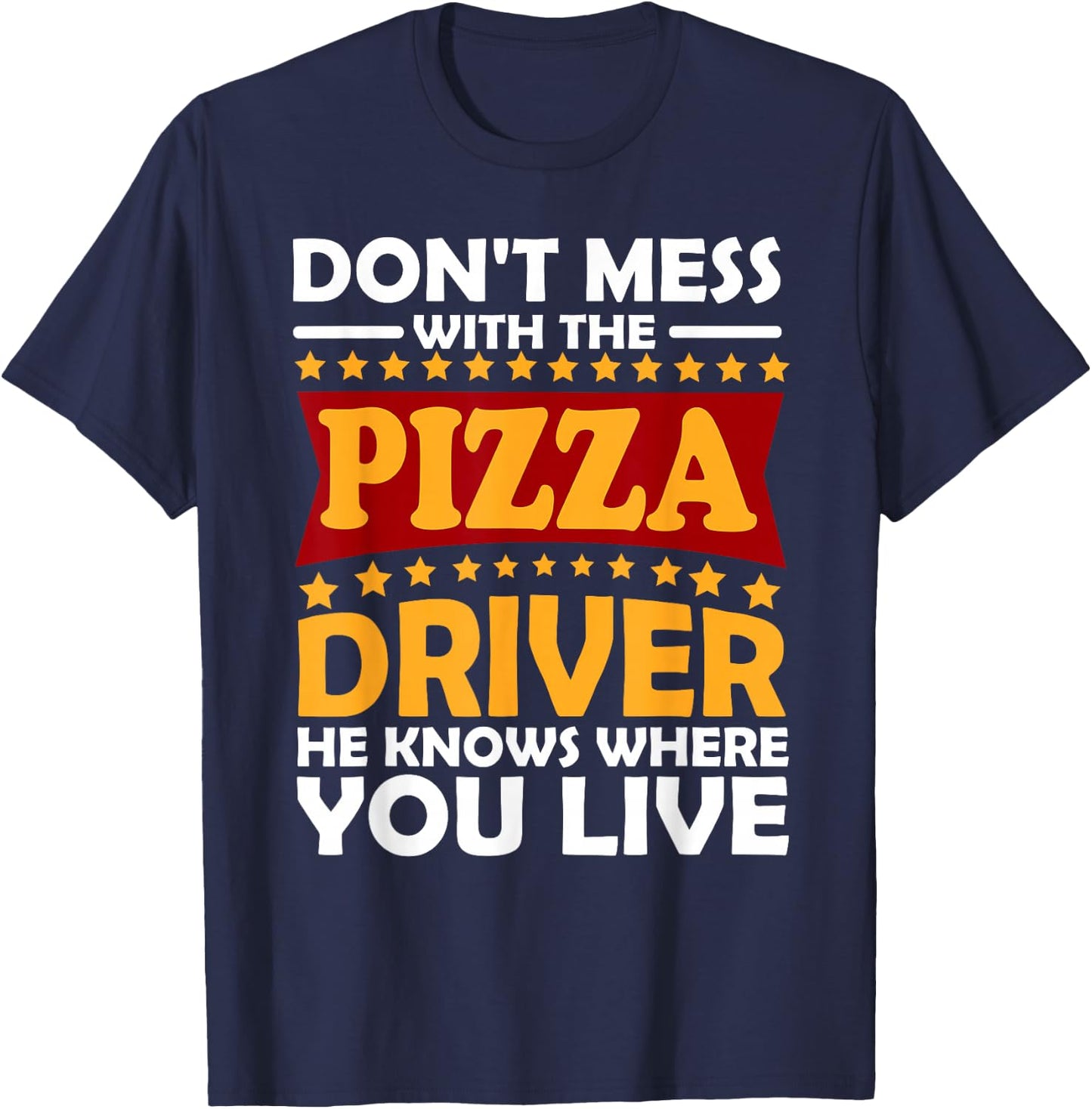 Pizza Delivery Driver Costume Gift Pizzeria T-Shirt - T-Shirt | Navy