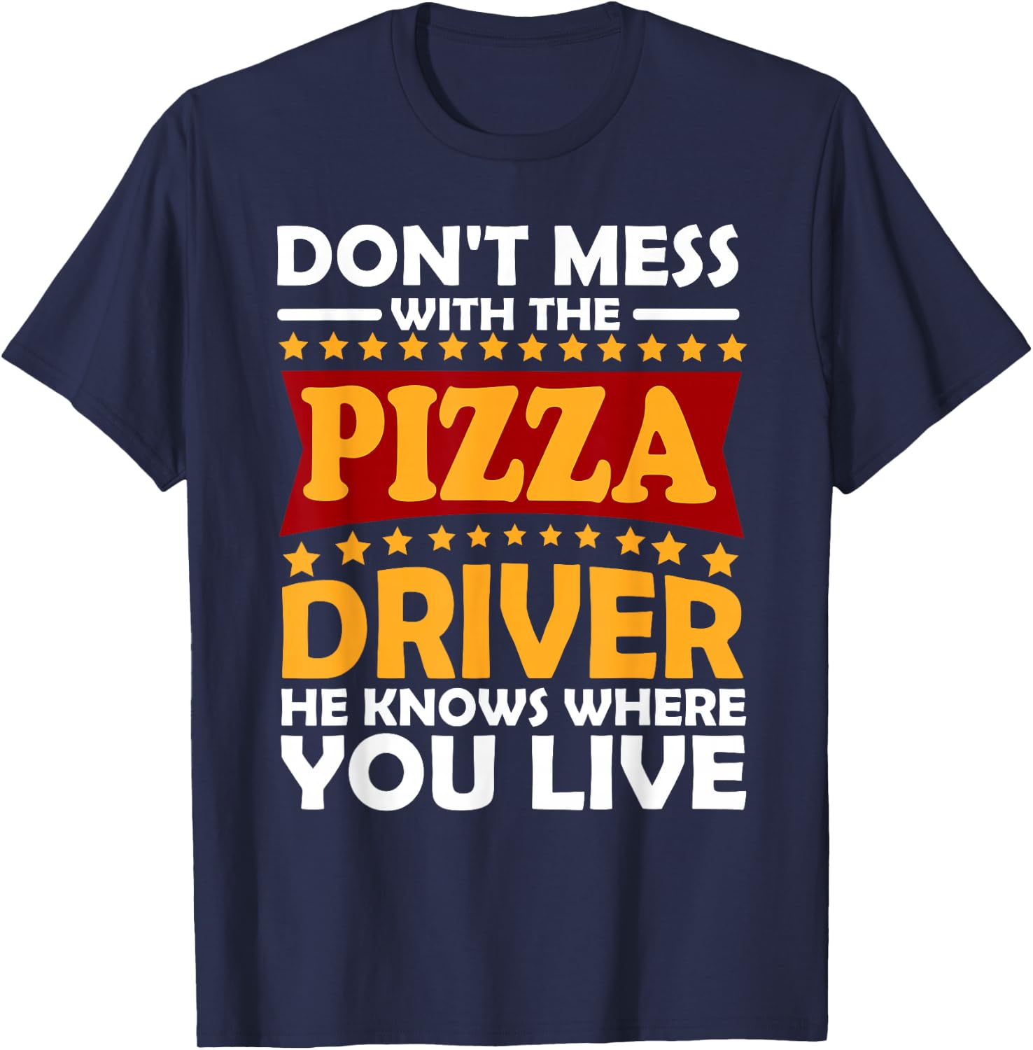 Pizza Delivery Driver Costume Gift Pizzeria T-Shirt - T-Shirt | Navy