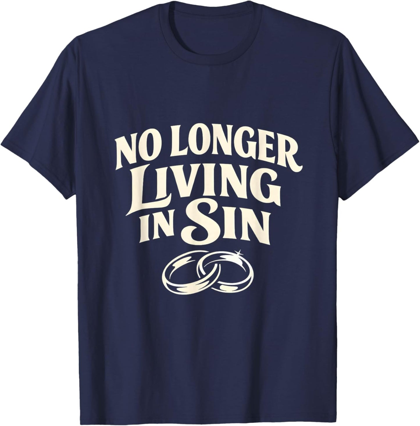 Funny No Longer Living in Sin Wedding Newlywed Minimalist T-Shirt - T-Shirt | Navy