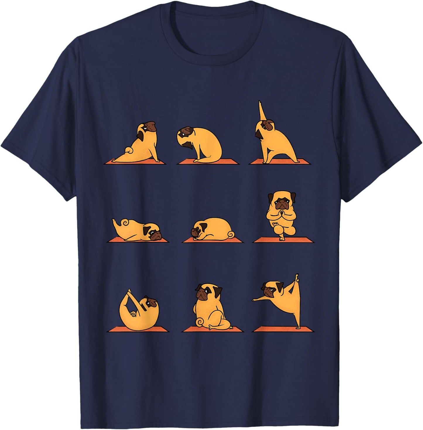 Yoga Puppy Yoga Pug Poses and Meditation Funny Pug Gift T-Shirt - T-Shirt | Navy