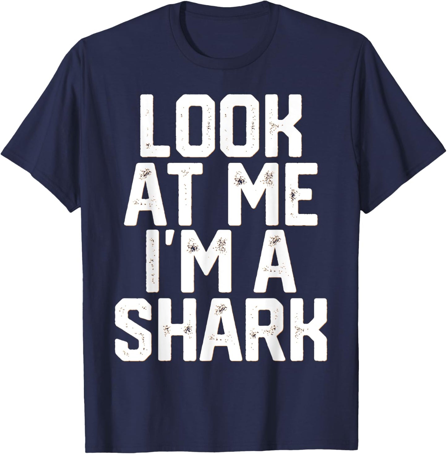 Funny Lazy Halloween Costume T Shirt Look At Me I'm A Shark T-Shirt - T-Shirt | Navy