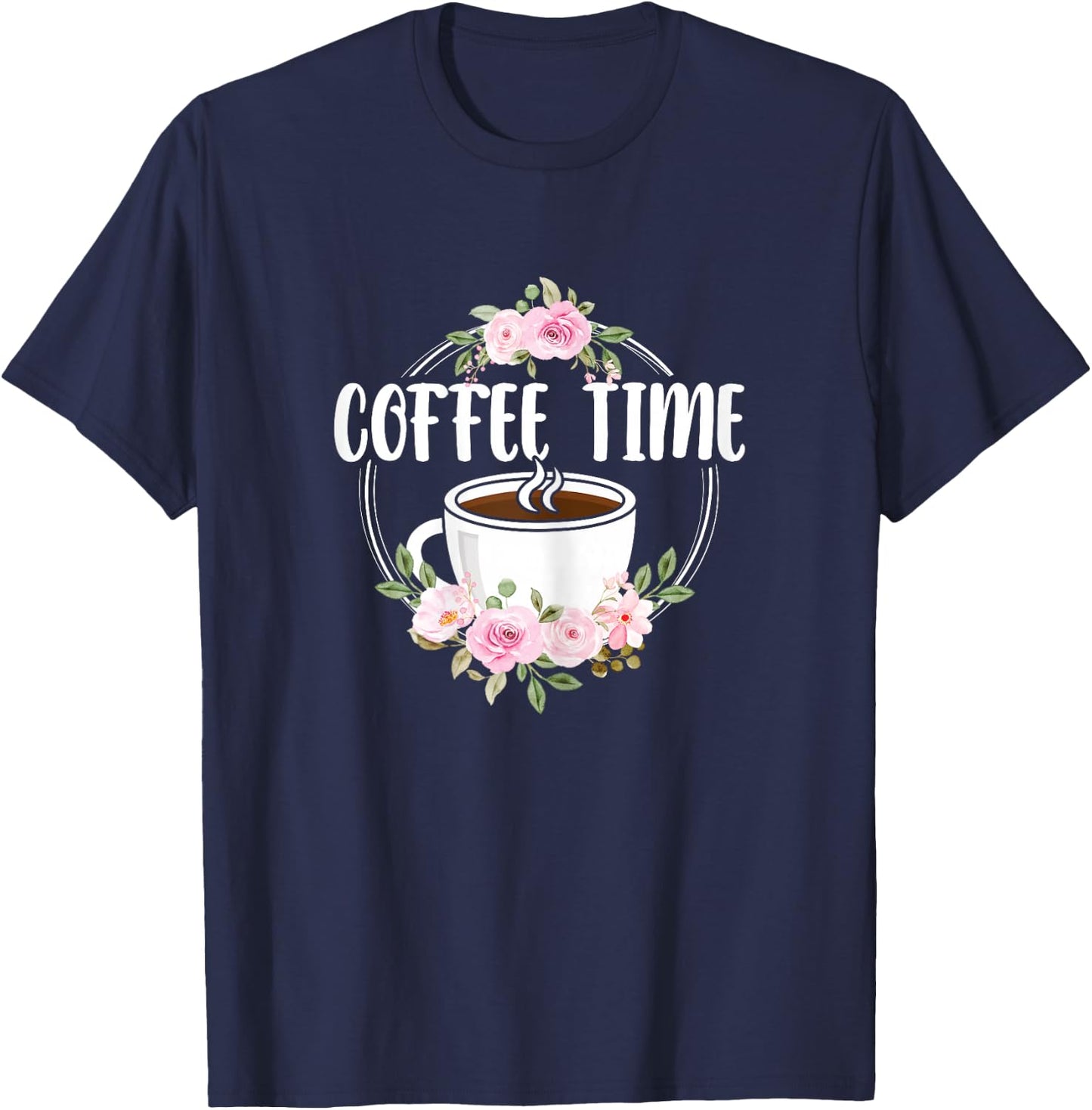 Cute Coffee Time Flower Print Coffee Cup Coffee Lover Women T-Shirt - T-Shirt | Navy