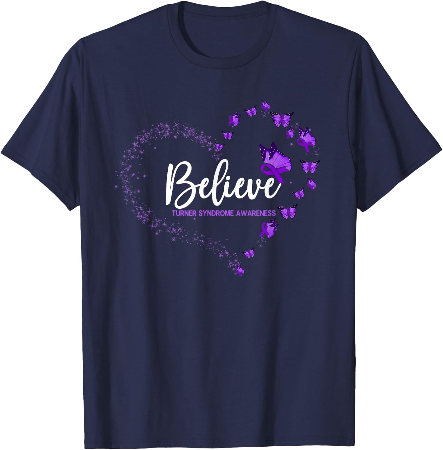 Turner Syndrome Awareness Butterfly Believe T-Shirt - T-Shirt | Navy