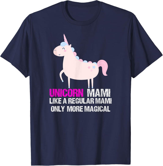 Unicorn Mami Shirt - Funny Cute Magical Gift T-Shirt - T-Shirt | Navy