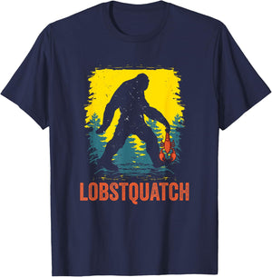 Lobstquatch Lobster Fishing Fisherman Hunting Bigfoot T-Shirt - T-Shirt | Navy