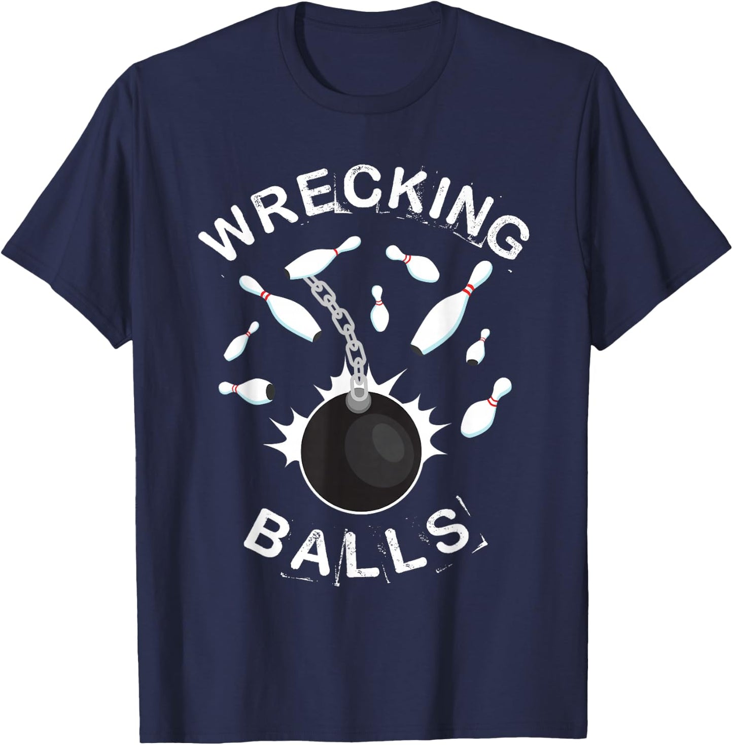 Funny Bowling Shirt or Women | Wrecking Balls T-Shirt - T-Shirt | Navy