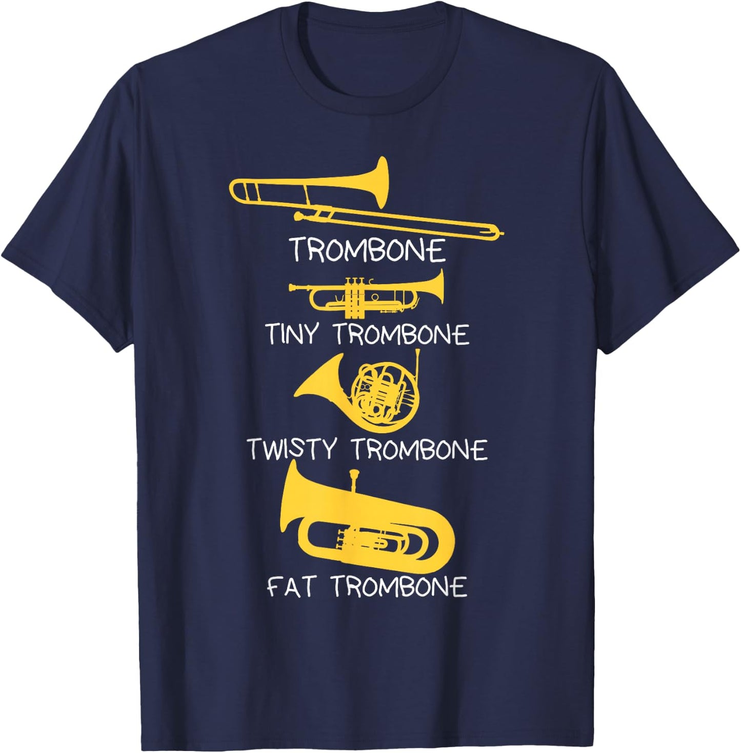 Funny Types of Trombone Player , Marching Jazz Band T-Shirt - T-Shirt | Navy