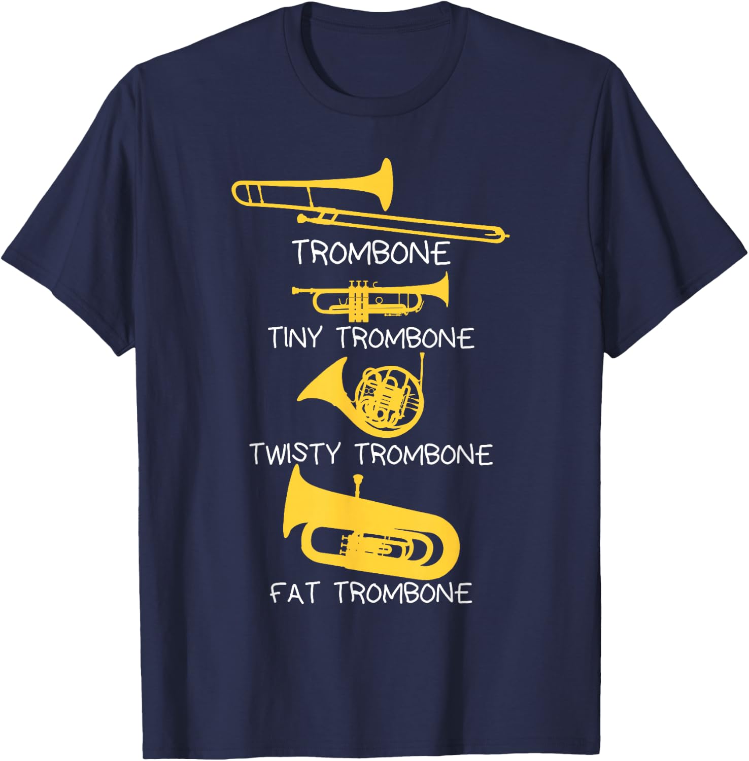 Funny Types of Trombone Player , Marching Jazz Band T-Shirt - T-Shirt | Navy